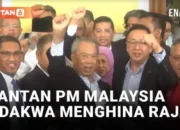 VIDEO: Mantan PM Malaysia Muhyiddin Yassin Didakwa Hina Raja Saat Pidato Kampanye
